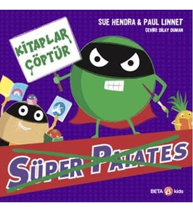 Süper Patates Kitaplar Çöptür