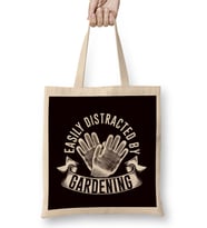 Distracted By Gardening Gardener Garden Plants Flowers Lawn Bez Çanta Uzun Saplı