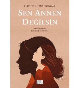 Sen Annen Değilsin