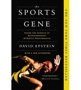The Sports Gene: Inside The Science Of Extraordinary Athletic Performance
