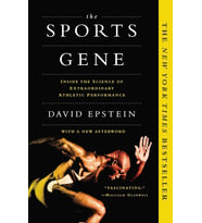 The Sports Gene: Inside The Science Of Extraordinary Athletic Performance