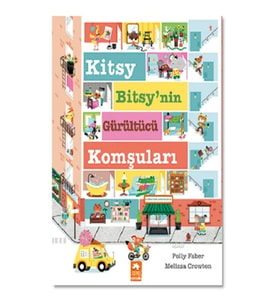 Kitsy Bitsy’nin Gürültücü Komşuları