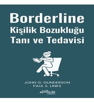 Borderline Kişilik Bozukluğu Tanı ve Tedisi