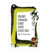 Ödevimi Yapmadım Çünkü Acayip Şeyler Oldu