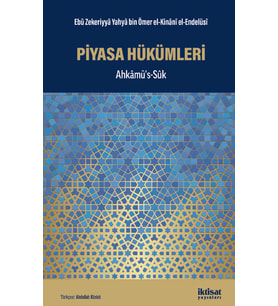 PİYASA HÜKÜMLERİ - Ahkâmüs’s-Sûk