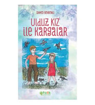Uldız ile Kargalar