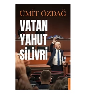 Vatan Yahut Silivri
