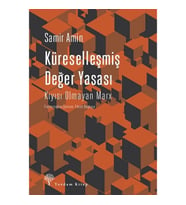 Küreselleşmiş Değer Yasası - Kıyısı Olmayan Marx