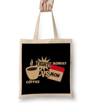 Coffee Versus Monday Fight! Funny Coffee Office Bez Çanta Uzun Saplı