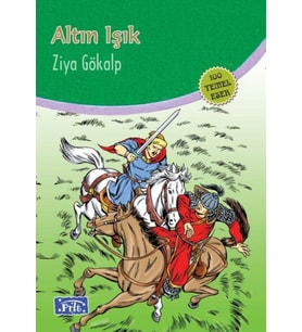 Altın Işık (100 Temel Eser - İlköğretim)