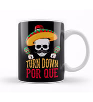 Funny Turn Down Por Que Cinco De Mayo Skeleton Kupa Bardak Porselen