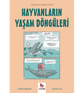 Hayvanların Yaşam Döngüleri - Gençler İçin Çizgilerle Bilim