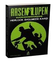 Arsen Lüpen - Herlk Sholmes’e Karşı - Ciltsiz