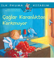 Çağlar Karanlıktan Korkmuyor - İlk Okuma Kitabım
