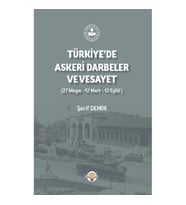 Türkiye'de Askeri Darbeler ve Vesayet