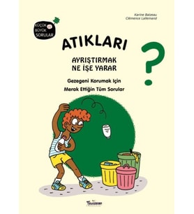 Atıkları Ayrıştırmak Ne İşe Yarar?