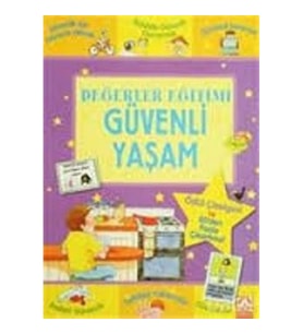 Değerler Eğitimi - Güvenli Yaşam