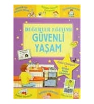 Değerler Eğitimi - Güvenli Yaşam