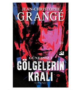 Doğan - Gölgelerin Kralı - Jean-Christophe Grange