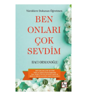 Yüreklere Dokunan Öğretmen Ben Onları Çok Sevdim