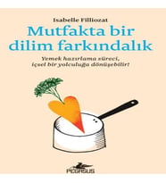 Mutfakta Bir Dilim Farkındalık