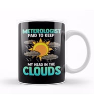 Meteorologist Cute & Funny Paid To Keep My Head In The Clouds Kupa Bardak Porselen