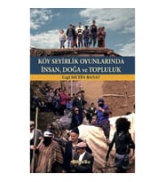 Köy Seyirlik Oyunlarında İnsan, Doğa ve Topluluk