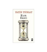Kum Saati - Fatih Tuncay - Bilgi Yayınları