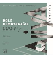 Köle Olmayacağız