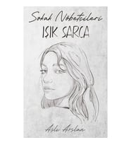 Sokak Nöbetçileri : Işık Sarca