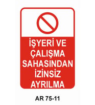 İŞ GÜVENLİĞİ UYARI LEVHASI 1 ADET PVC 21 X 29CM