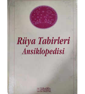RÜYA TABİRLERİ ANSİKLOPEDİSİ ( CİLTLİ ) - BİRLİK YAYIN DAĞITIM
