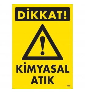 Mey İthalat® Dikkat Kimyasal Atık Uyarı Levhası 25X35 Kod:796