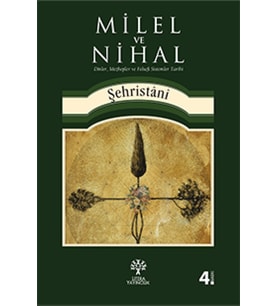 Milel Ve Nihal: Dinler, Mezhepler Ve Felsefi Sistemler Tarihi (Krem)