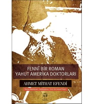 Fennî Bir Roman yahut Amerika Doktorları