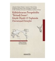Kültürlerarası Perspektifte ‘‘İktisadi İnsan’’ - Küçük Ölçekli 15 Toplumda Davranışsal Deneyler