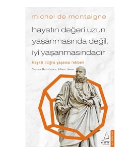 Hayatın Değeri Uzun Yaşanmasında Değil İyi Yaşanmasındadır