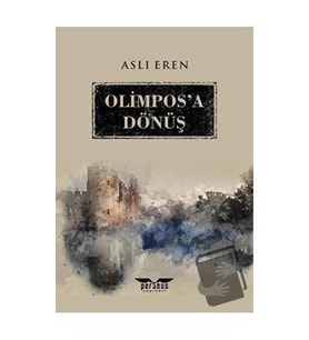 Olimpos'a Dönüş / Perseus Yayınevi / Aslı Eren