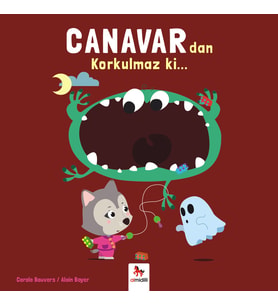Canavardan Korkulmaz ki...