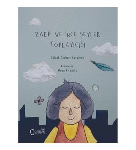 Zarif ve İnce Şeyler Toplayıcısı