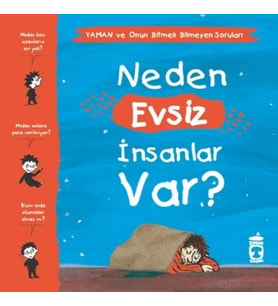 Neden Evsiz İnsanlar Var? - Yaman ve Onun Bitmek Bilmeyen Soruları