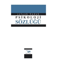 Psikoloji Sözlüğü - Selçuk Budak