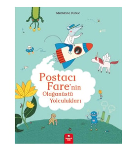 Postacı Fare’nin Olağanüstü Yolculukları