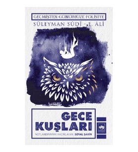 Geçmişten Günümüze Polisiye - Gece Kuşları