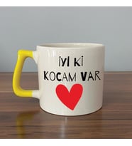 İyi Ki Kocam Var Baskılı Sarı Kulplu D Sevgililer Günü Kupası