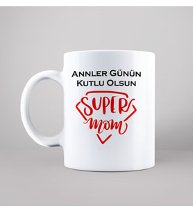 Anneler Günü Tasarımlı Kupa