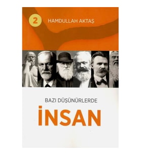 Bazı Düşünürlerde İnsan