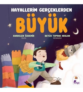 Hayallerim Gerçeklerden Büyük