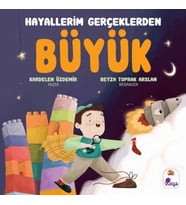 Hayallerim Gerçeklerden Büyük