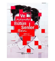 Ve Aslında Bütün Senler Ben - Bircan Usallı Silan